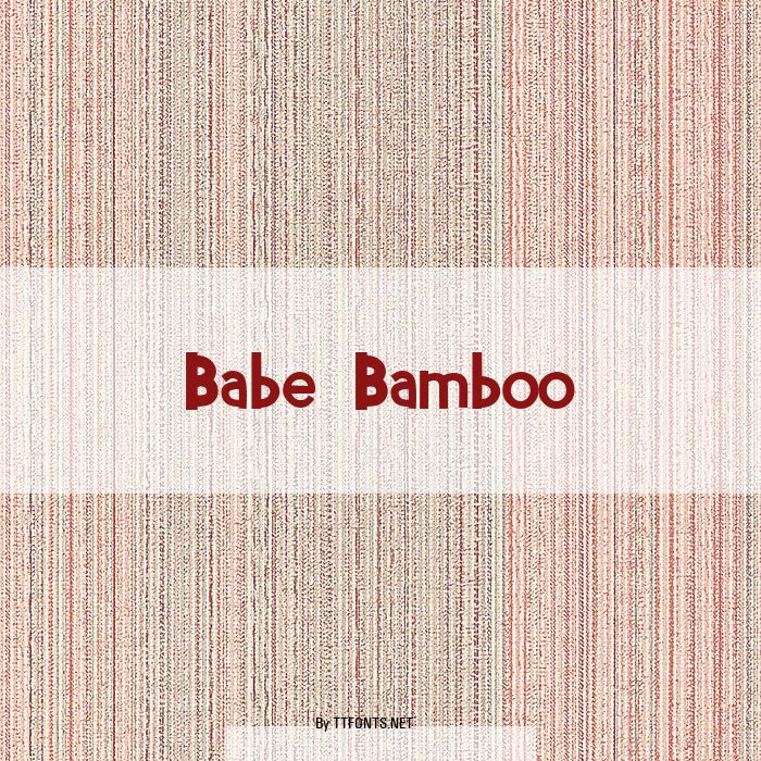 Babe Bamboo example